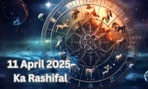 11 April 2025 Ka Rashifal